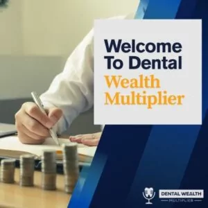 Dental Wealth Multiplier - Jonathan Moffat | Dental Wealth Multiplier