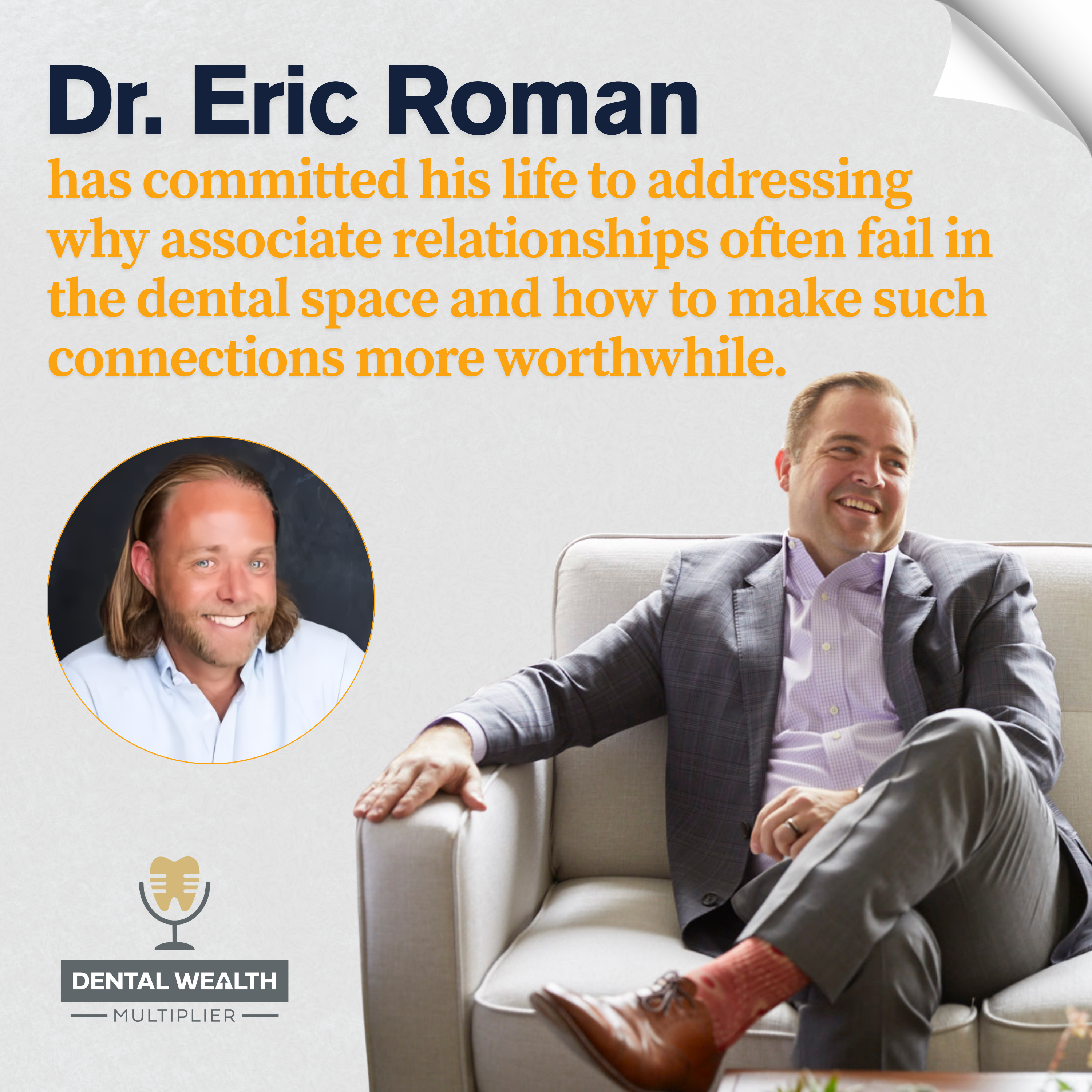 Dental Wealth Multiplier - Jonathan Moffat | Dr. Eric Roman | Associate