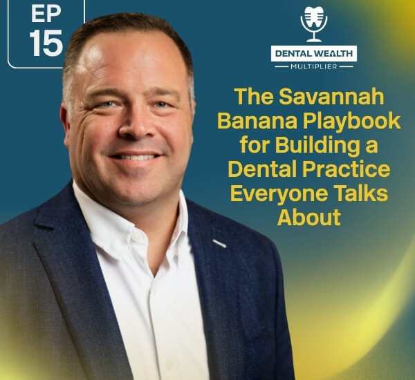 Dental Wealth Multiplier - Jonathan Moffat | Savannah Bananas
