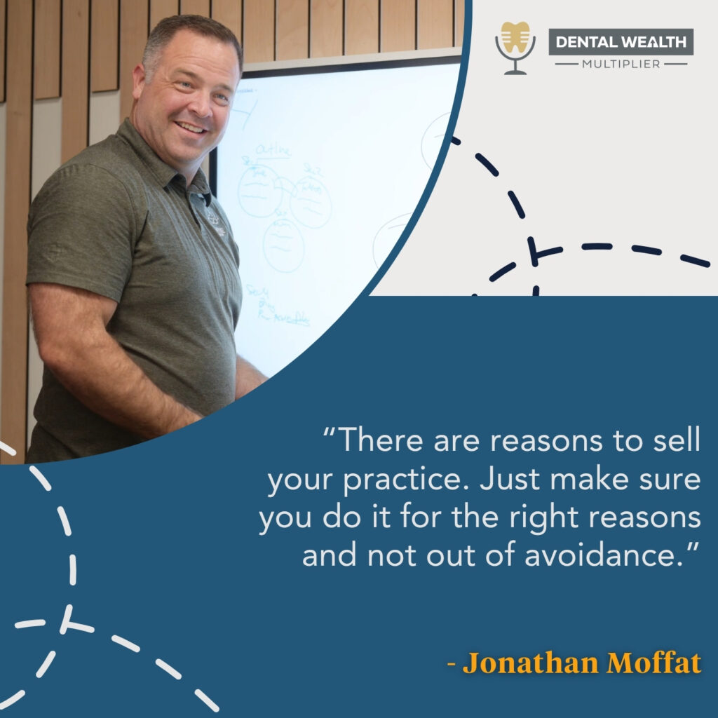 Dental Wealth Multiplier - Jonathan Moffat | Dr. Eric Roman | Stepping Away