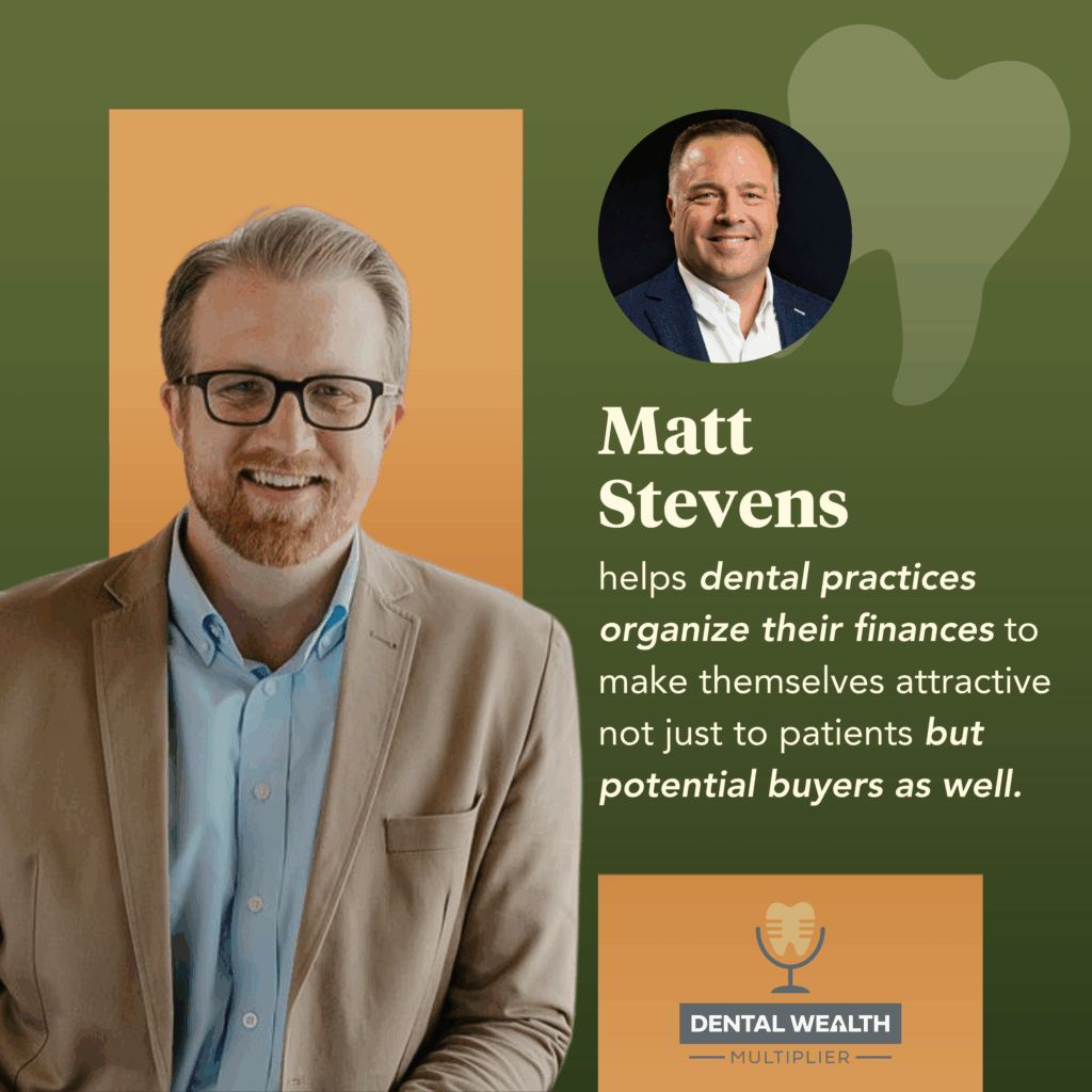 Dental Wealth Multiplier - Jonathan Moffat | Matt Stevens | Legal Gut Check