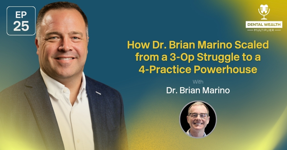 Dental Wealth Multiplier - Jonathan Moffat | Dr. Brian Marino | Scaling